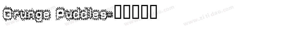 Grunge Puddles字体转换